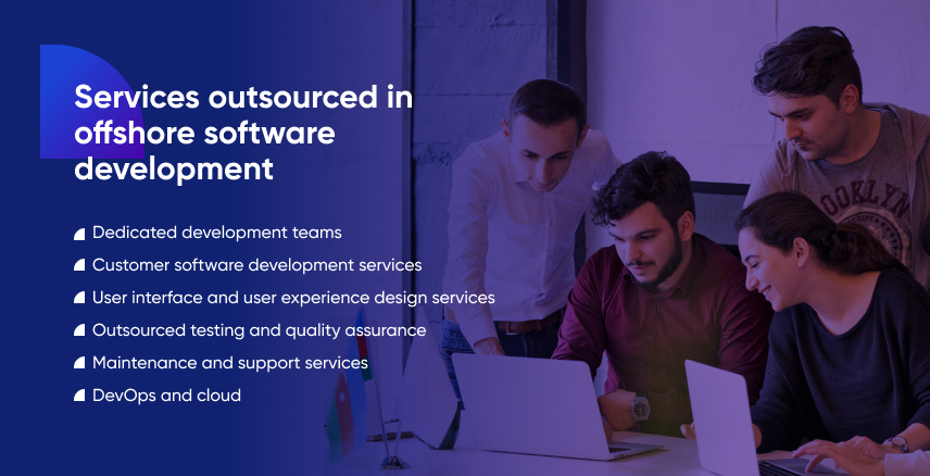 Services outsourced in offshore software development