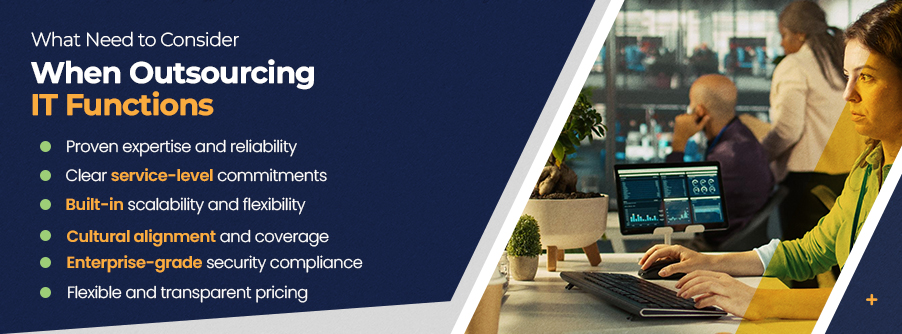 What Need to Consider When Outsourcing IT Functions