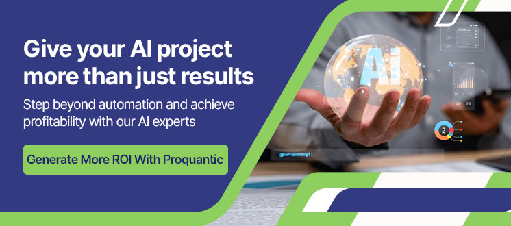 Generate more ROI with our AI Expert