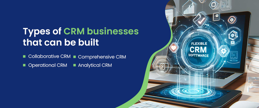 Types of CRM businesses that can be built