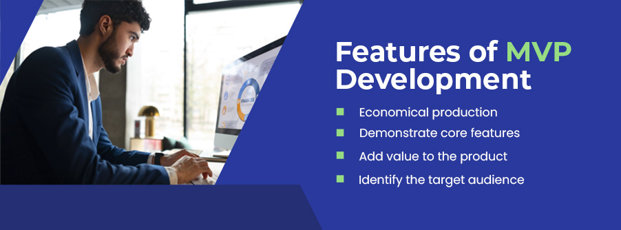 Feature of MVP Development